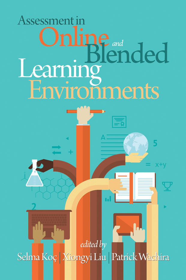 Cover image for Assessment in Online and Blended Learning Environments, isbn: 9781681230443