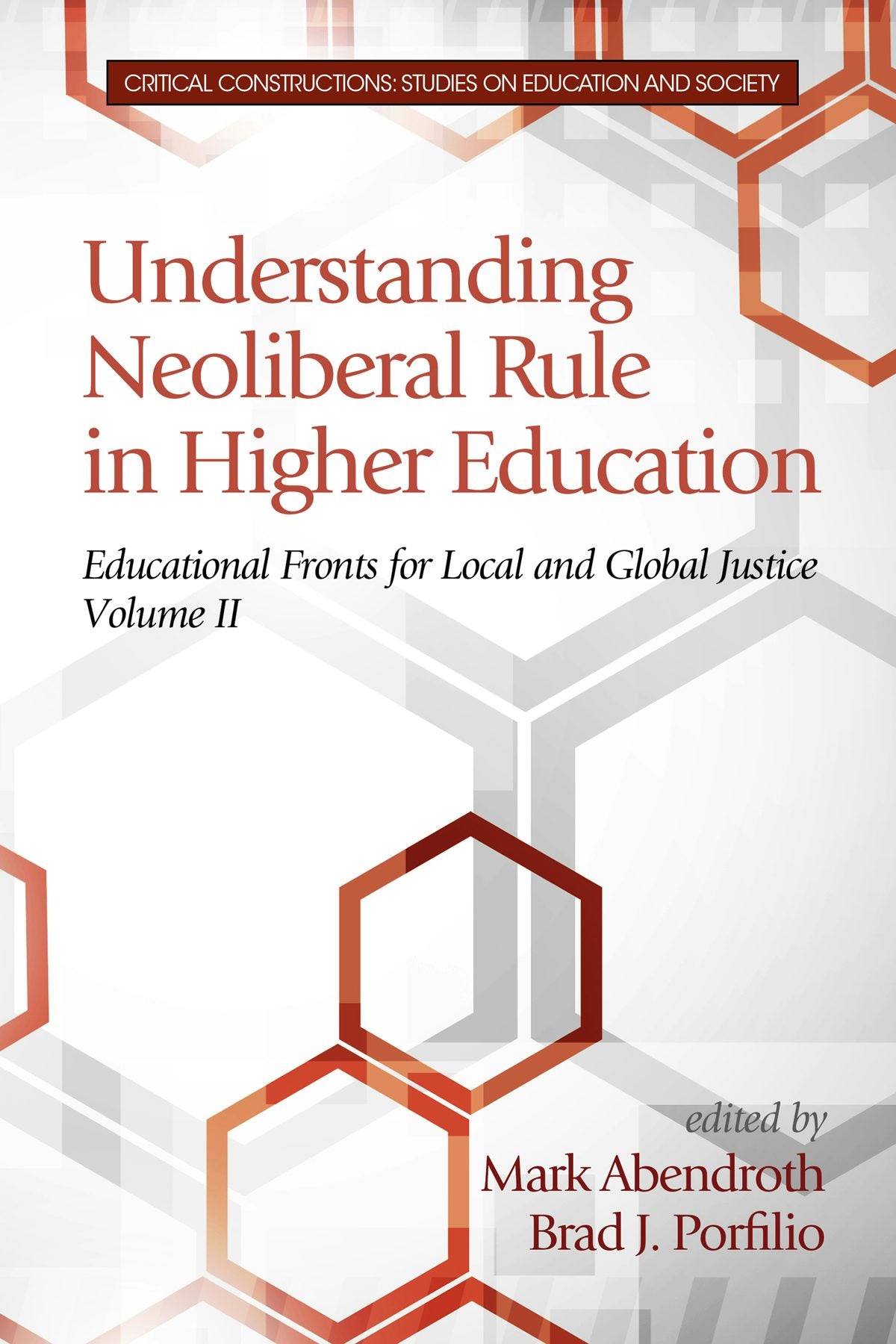 Book cover image for Understanding Neoliberal Rule in Higher Education ISBN: 9781681231259