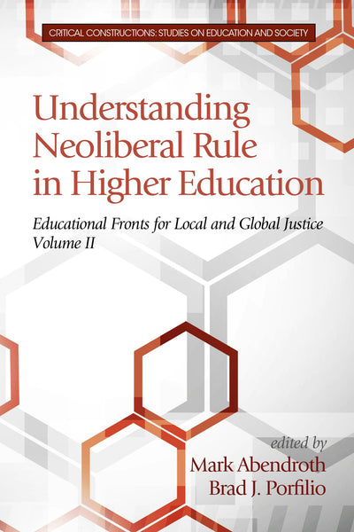 Cover image for Understanding Neoliberal Rule in Higher Education, isbn: 9781681231259