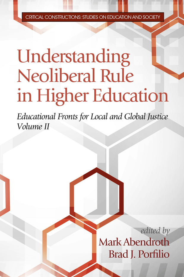 Cover image for Understanding Neoliberal Rule in Higher Education, isbn: 9781681231259