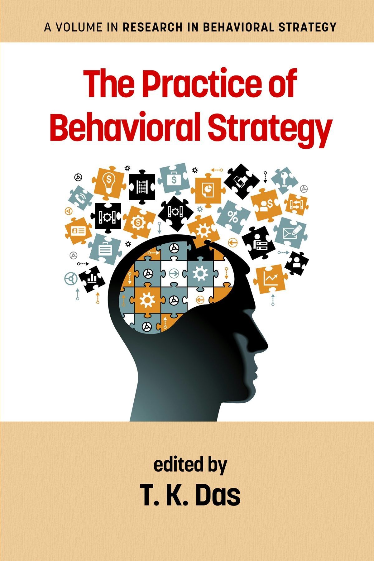 Book cover image for The Practice of Behavioral Strategy ISBN: 9781681231594