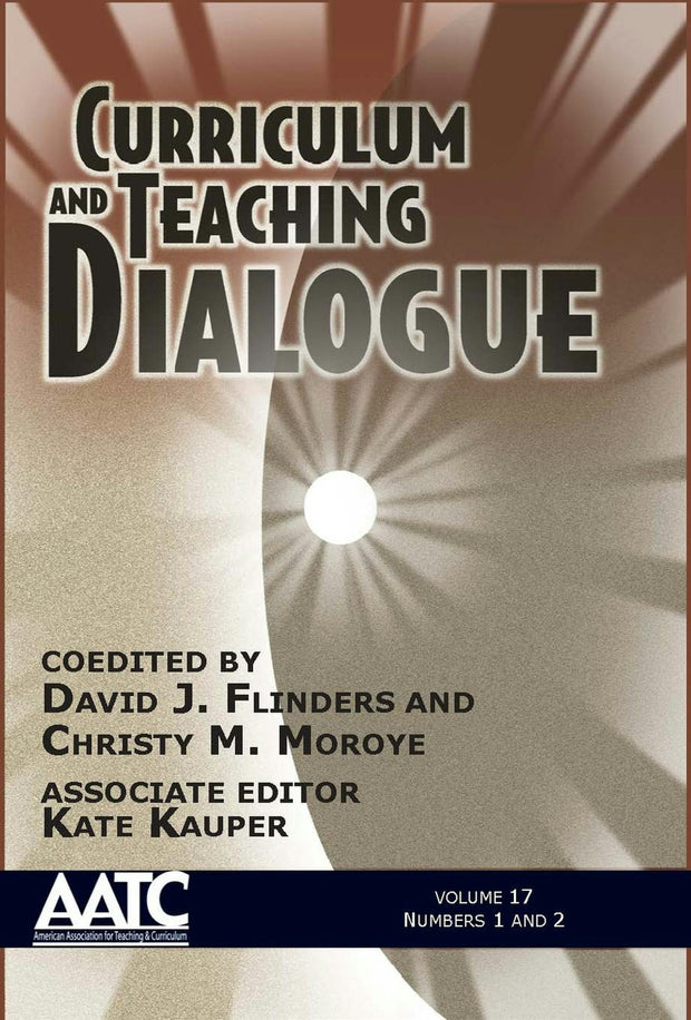 Cover image for Curriculum and Teaching Dialogue, isbn: 9781681232270