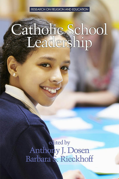 Cover image for Catholic School Leadership, isbn: 9781681232720
