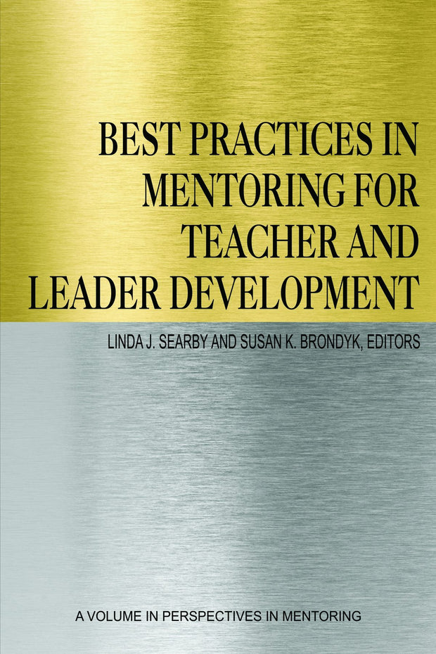 Cover image for Best Practices in Mentoring for Teacher and Leader Development, isbn: 9781681232980