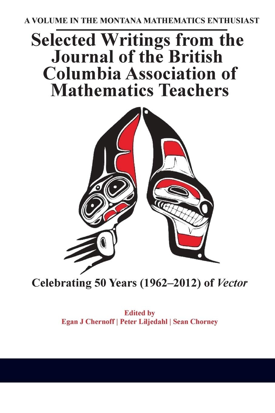 Book cover image for Selected Writings from the Journal of the British Columbia Association of Mathematics Teachers ISBN: 9781681233017