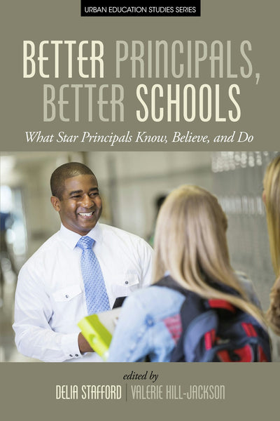 Cover image for Better Principals, Better Schools, isbn: 9781681233659