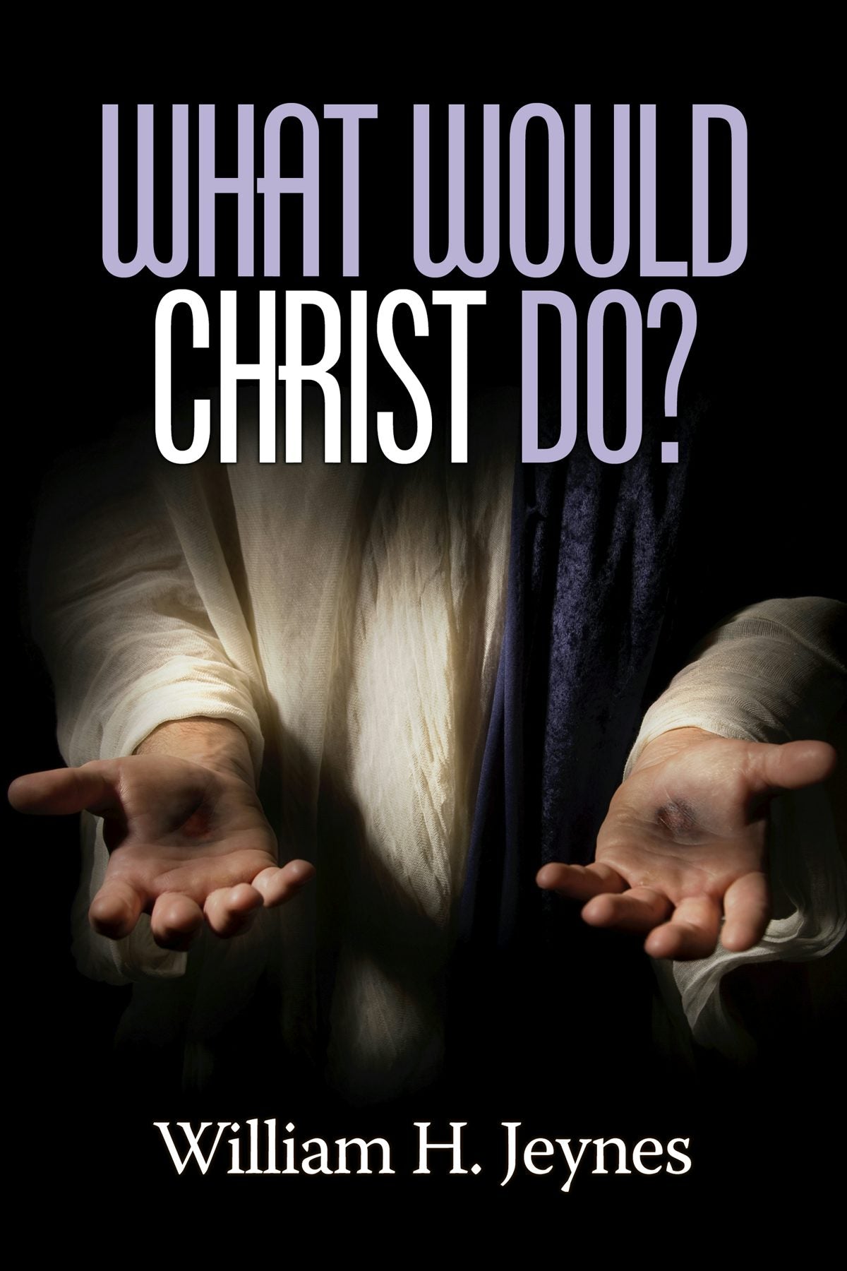 Book cover image for What Would Christ Do? ISBN: 9781681234038