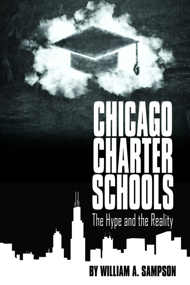 Cover image for Chicago Charter Schools, isbn: 9781681234342