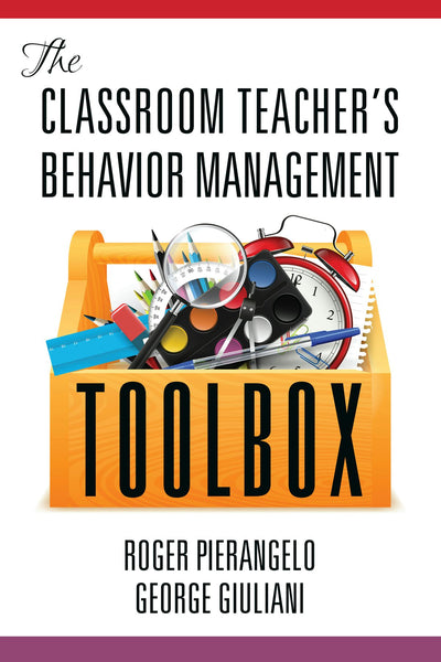 Cover image for The Classroom Teacher's Behavior Management Toolbox, isbn: 9781681234755