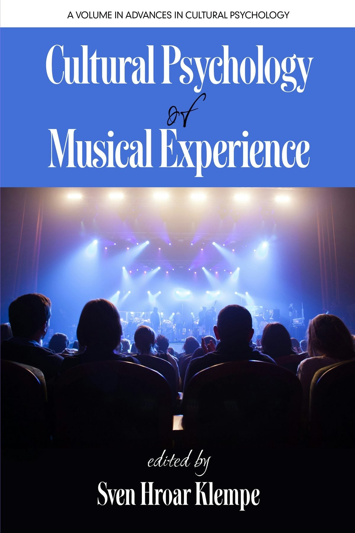 Book cover image for Cultural Psychology of Musical Experience ISBN: 9781681234847