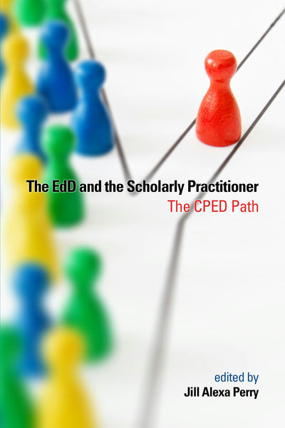 Cover image for The EdD and the Scholarly Practitioner, isbn: 9781681235417