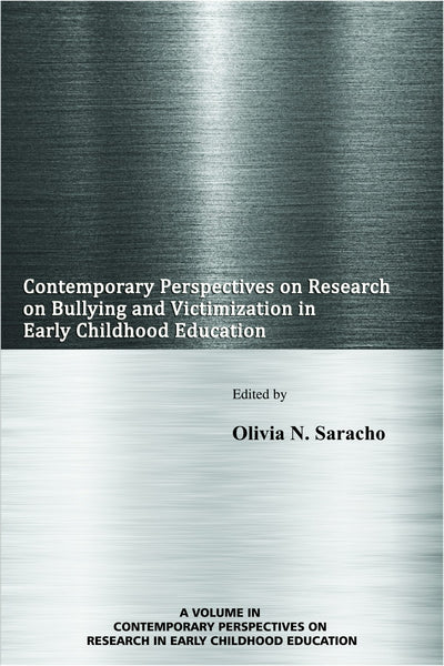 Cover image for Contemporary Perspectives on Research on Bullying and Victimization in Early Childhood Education, isbn: 9781681235967