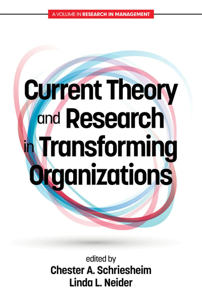 Cover image for Current Theory and Research in Transforming Organizations, isbn: 9781681236131