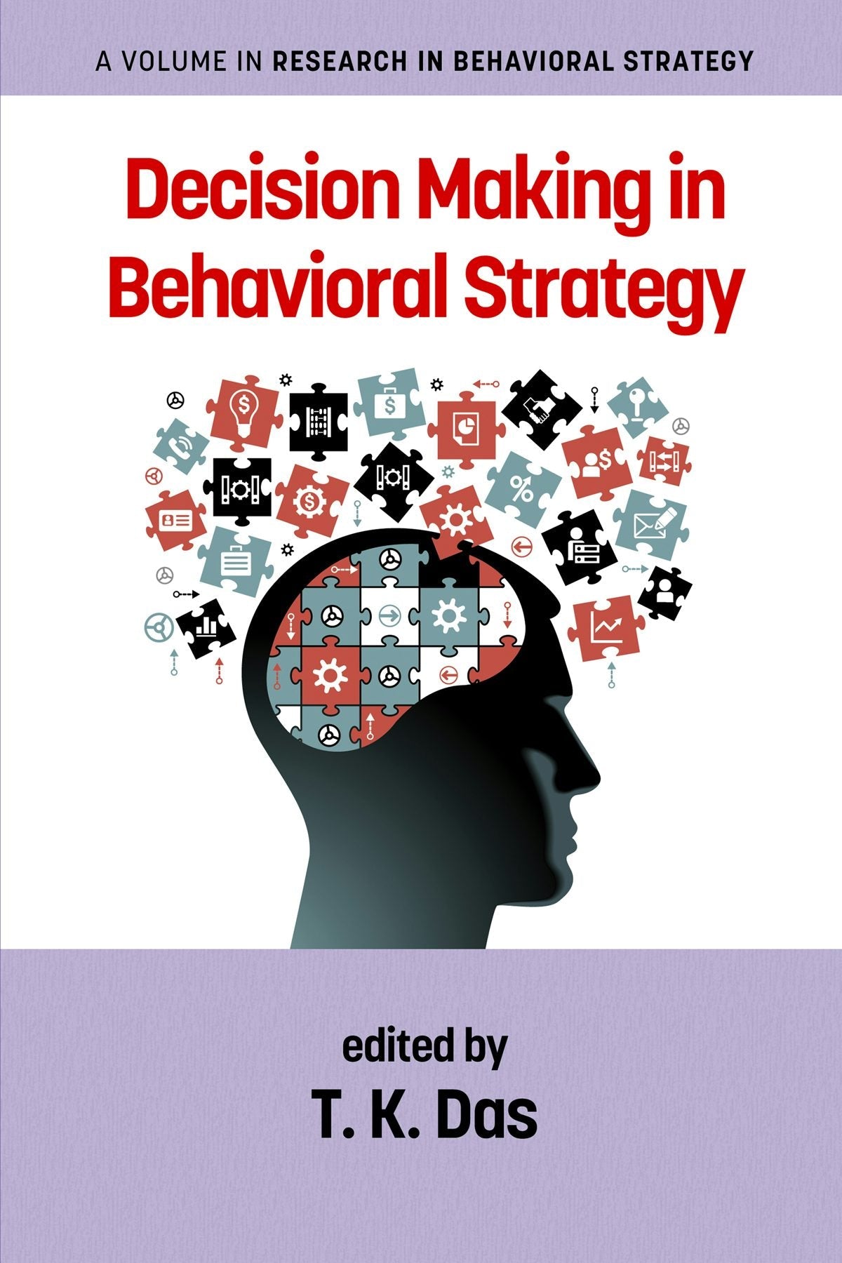 Book cover image for Decision Making in Behavioral Strategy ISBN: 9781681236582