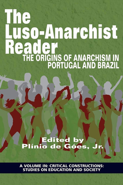 Cover image for LusoAnarchist Reader, isbn: 9781681237190