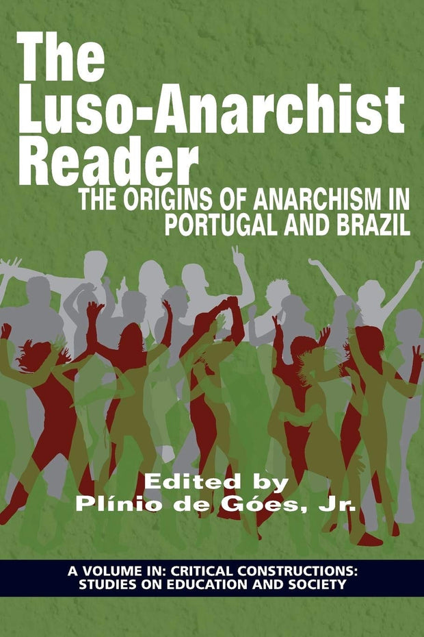 Cover image for LusoAnarchist Reader, isbn: 9781681237190