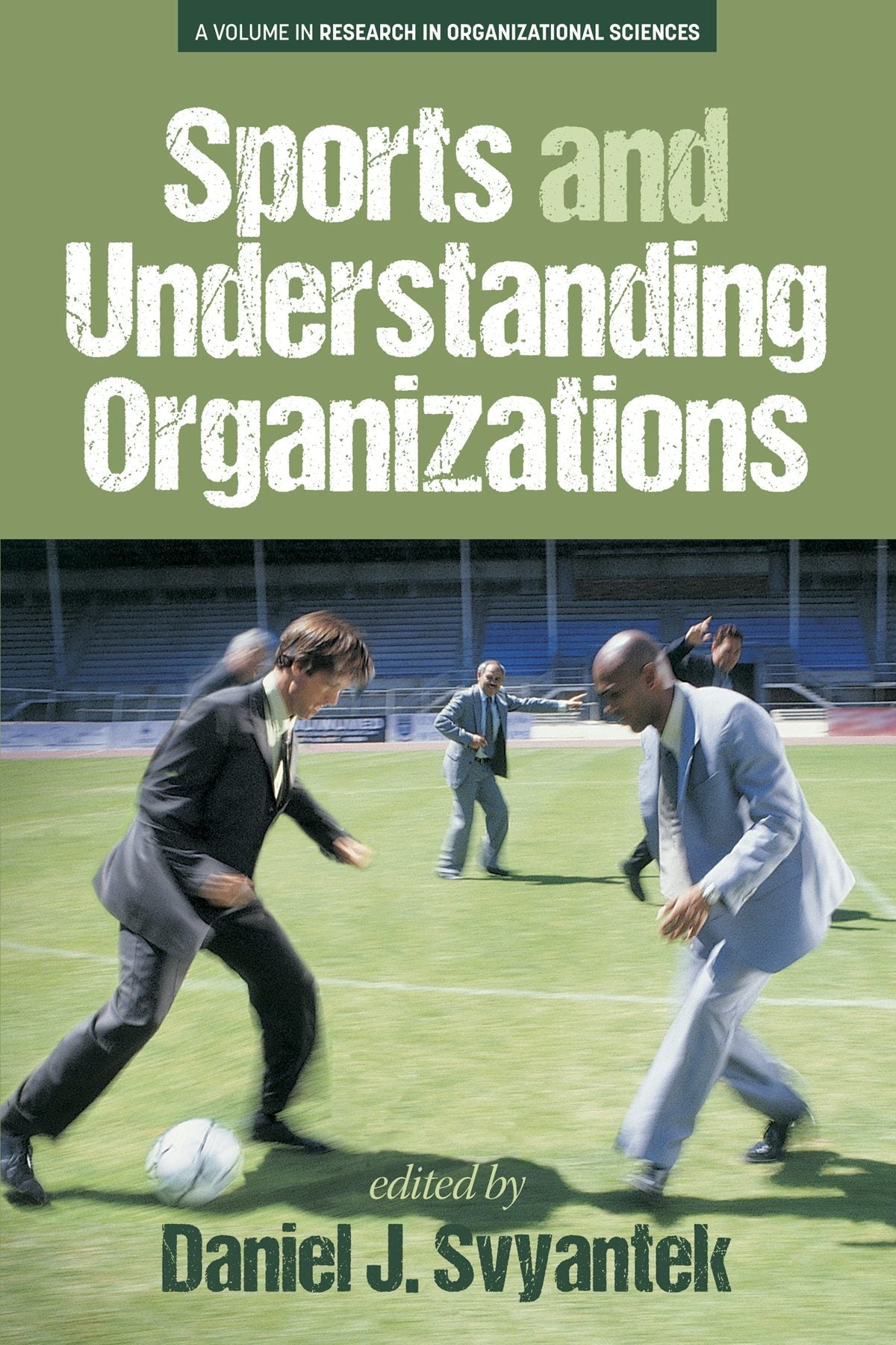 Book cover image for Sports and Understanding Organizations ISBN: 9781681237916