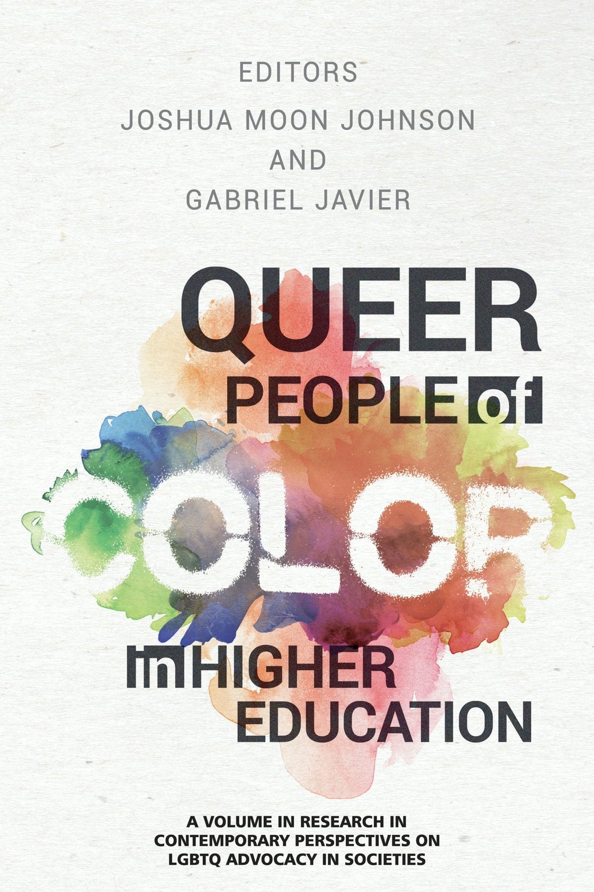 Book cover image for Queer People of Color in Higher Education ISBN: 9781681238821