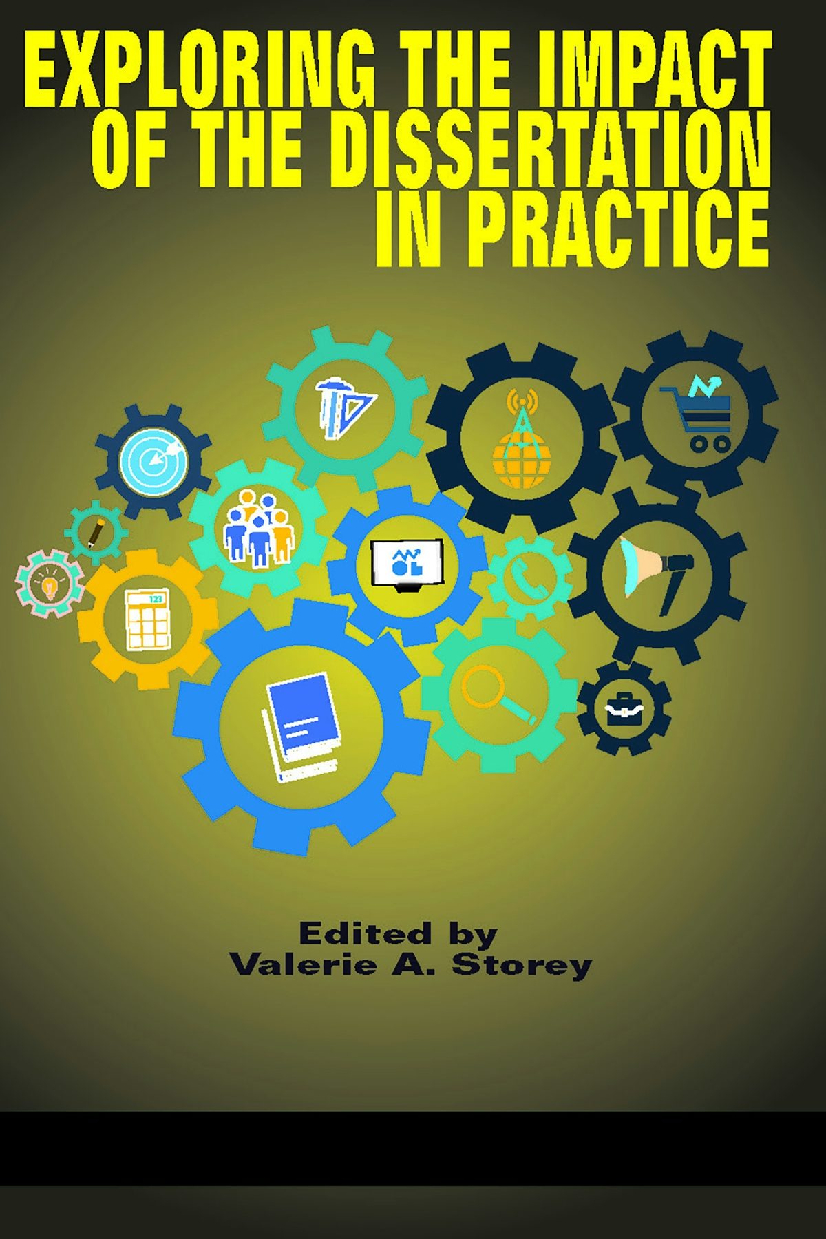 Book cover image for Exploring the Impact of the Dissertation in Practice ISBN: 9781681239002