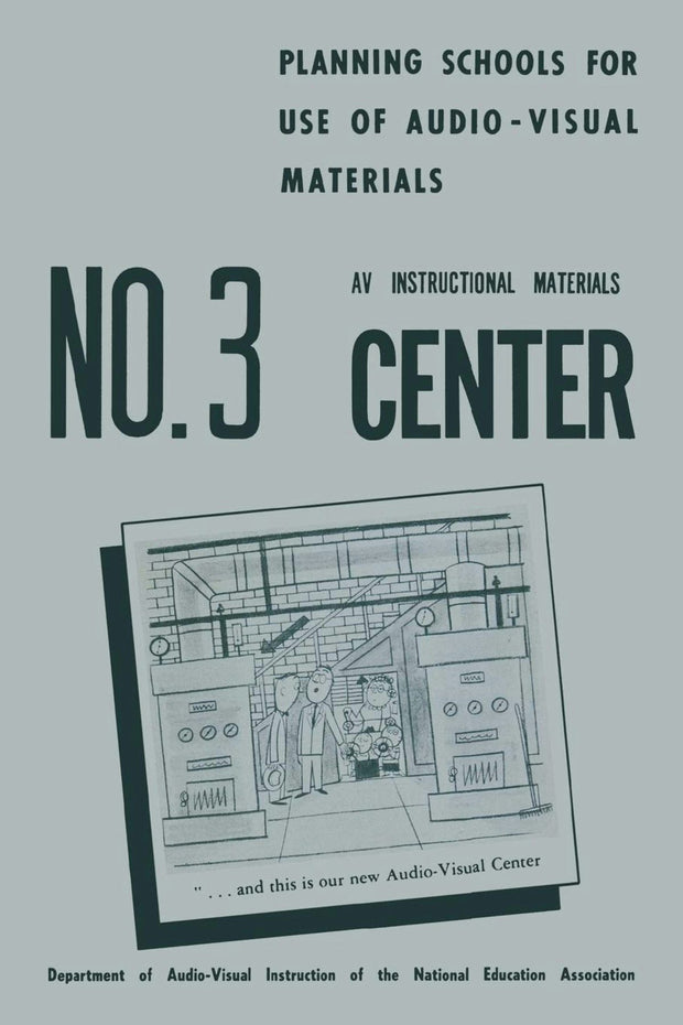Cover image for Planning Schools for Use of Audio-Visual Materials, isbn: 9781681239682