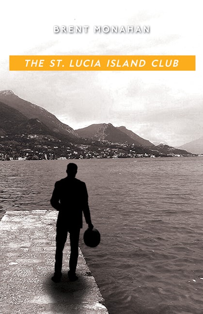 Book cover image for The St. Lucia Island Club ISBN: 9781681620411