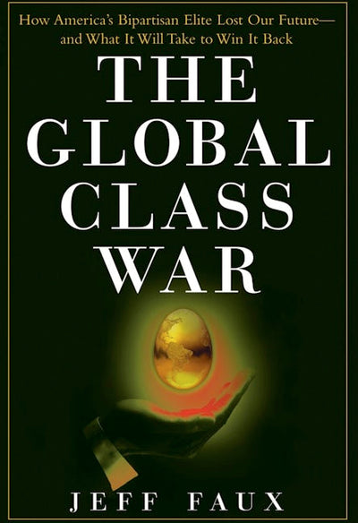 The Global Class War