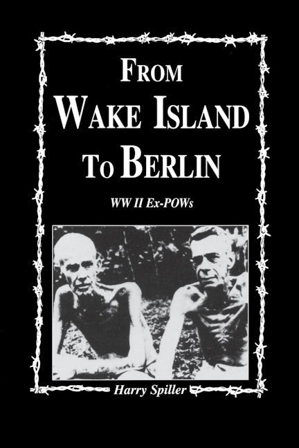 Book cover image for From Wake Island to Berlin ISBN: 9781681621319