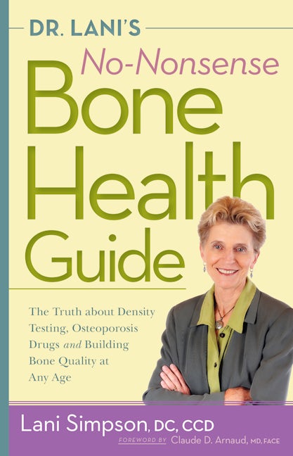 Book cover image for Dr. Lani's No-Nonsense Bone Health Guide ISBN: 9781681625683