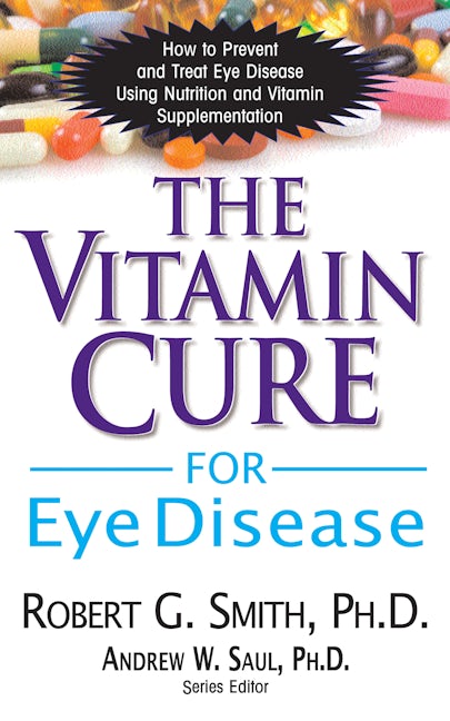 Book cover image for The Vitamin Cure for Eye Disease ISBN: 9781681626697