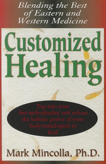 Book cover image for Customized Healing ISBN: 9781681627076