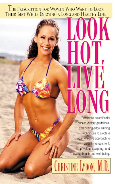 Book cover image for Look Hot, Live Long ISBN: 9781681627472