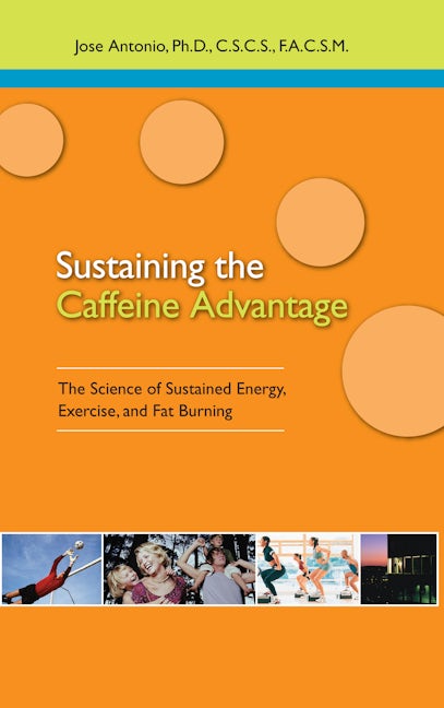 Book cover image for Sustaining the Caffeine Advantage ISBN: 9781681627878