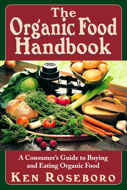 Book cover image for The Organic Food Handbook ISBN: 9781681628158