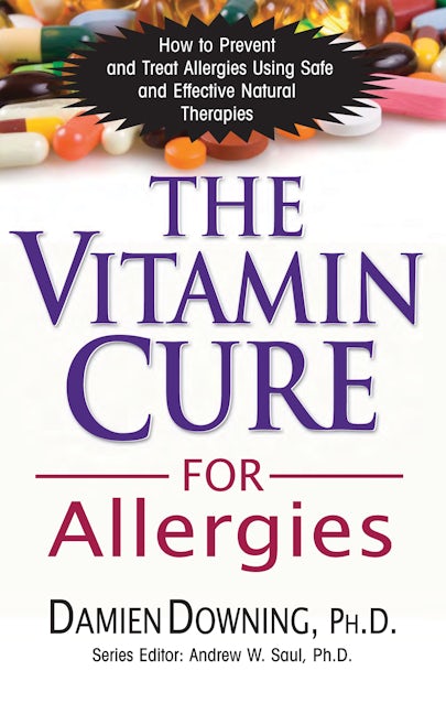 Book cover image for The Vitamin Cure for Allergies ISBN: 9781681628233