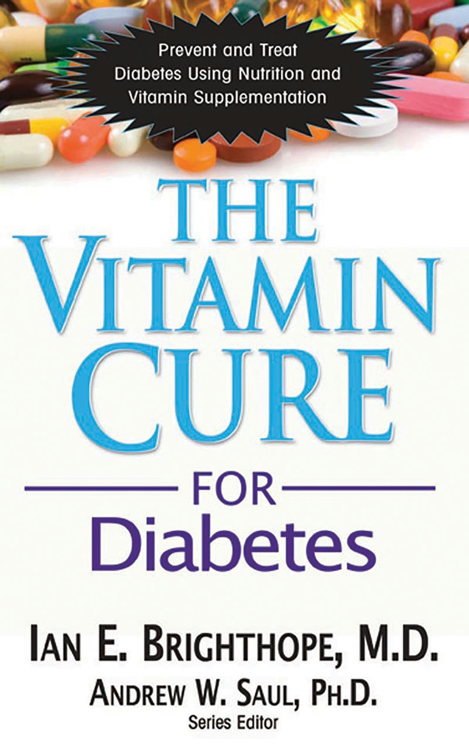 Book cover image for The Vitamin Cure for Diabetes ISBN: 9781681628271