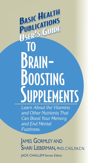 User's Guide to Brain-Boosting Supplements