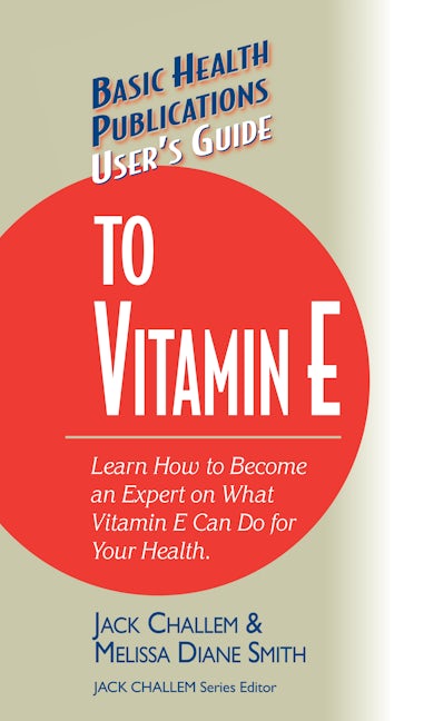 Book cover image for User's Guide to Vitamin E ISBN: 9781681628820