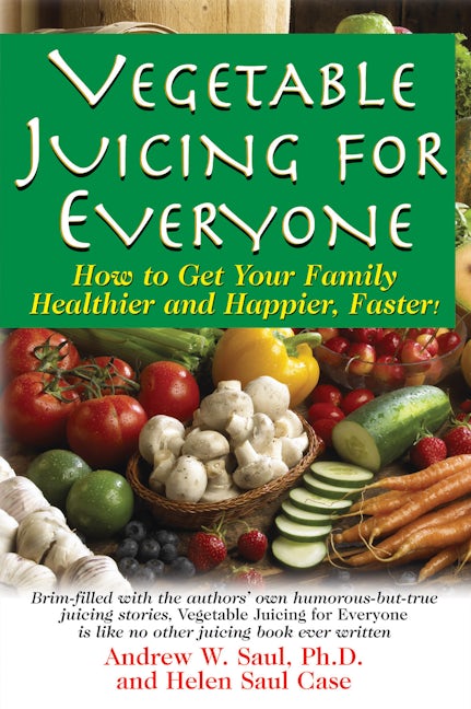 Book cover image for Vegetable Juicing for Everyone ISBN: 9781681628875