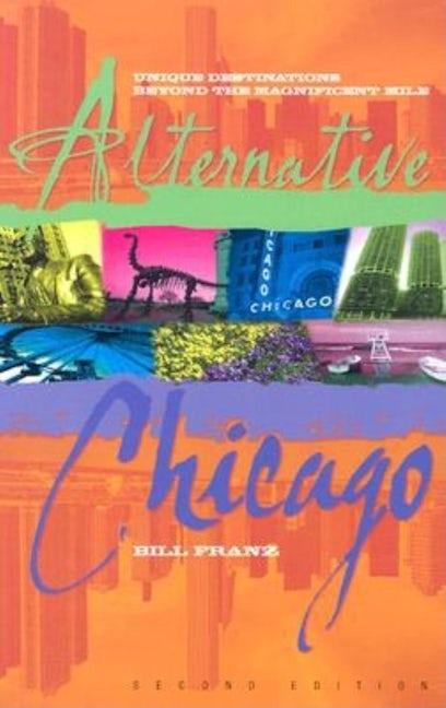 Book cover image for Alternative Chicago ISBN: 9781681629254