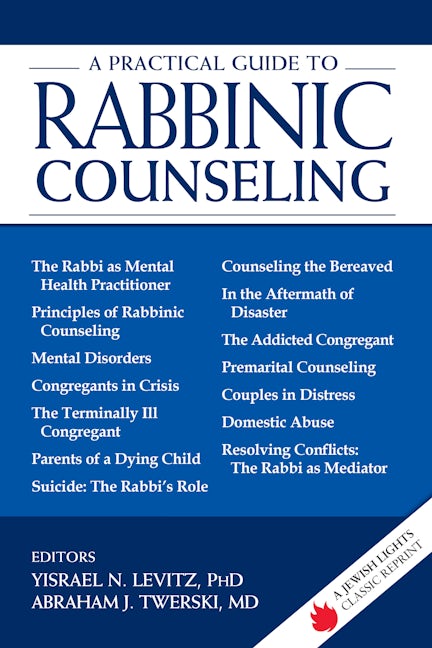Book cover image for A Practical Guide to Rabbinic Counseling ISBN: 9781681629650