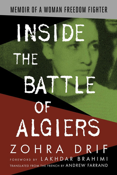 Cover image for Inside the Battle of Algiers, isbn: 9781682570753