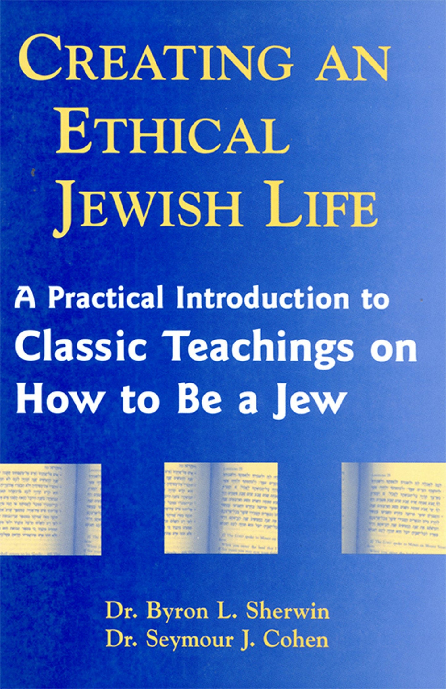 Book cover image for Creating an Ethical Jewish Life ISBN: 9781683360162