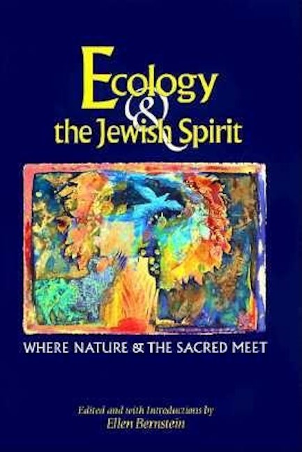 Book cover image for Ecology & the Jewish Spirit ISBN: 9781683360407