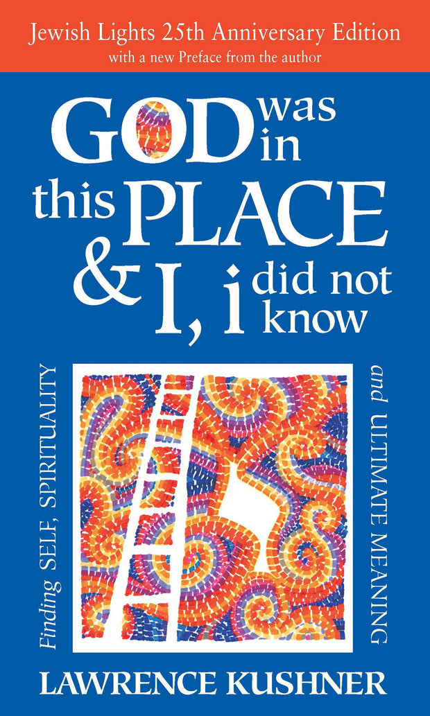 Cover image for God Was in This Place & I, I Did Not Know—25th Anniversary Ed, isbn: 9781683360902
