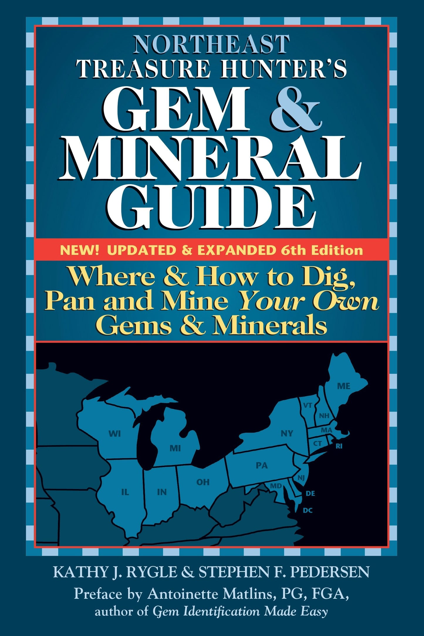 Book cover image for Northeast Treasure Hunter's Gem and Mineral Guide (6th Edition) ISBN: 9781683362265