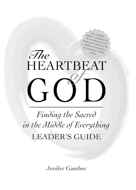 Book cover image for The Heartbeat of God Leader's Guide ISBN: 9781683363774