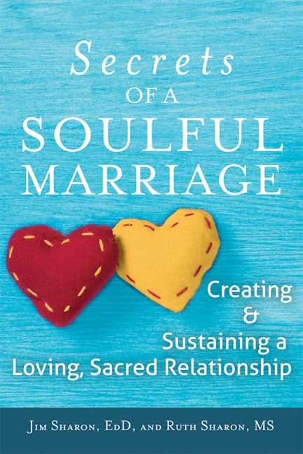 Book cover image for The Secrets of a Soulful Marriage ISBN: 9781683364337