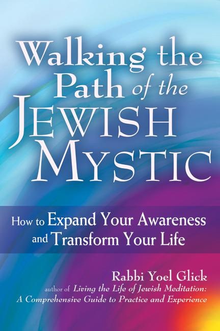 Book cover image for Walking the Path of the Jewish Mystic ISBN: 9781683364764