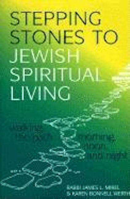Book cover image for Stepping Stones to Jewish Spiritual Living ISBN: 9781683365105