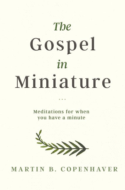 Book cover image for The Gospel in Miniature ISBN: 9781683367208